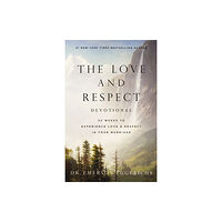 Thomas nelson publishers The Love and Respect Devotional (inbunden, eng)