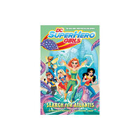 DC Comics DC Super Hero Girls: Search for Atlantis (häftad, eng)