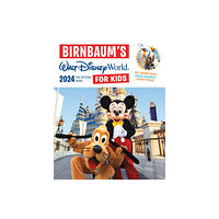 Disney Book Publishing Inc. Birnbaum's 2024 Walt Disney World For Kids (häftad, eng)