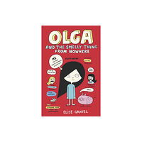 Walker Books Ltd Olga and the Smelly Thing from Nowhere (häftad, eng)