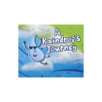 Capstone Global Library Ltd A Raindrop's Journey (häftad, eng)