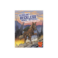 Capstone Global Library Ltd Sergeant Reckless Braves the Battlefield (häftad, eng)