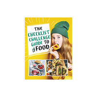 Capstone Global Library Ltd The Checklist Challenge Guide to Food (häftad, eng)
