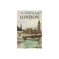 Penguin Random House Children's UK The Ladybird Book of London (inbunden, eng)