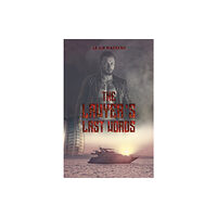 Austin Macauley Publishers The Lawyer's Last Words (häftad, eng)