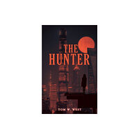 Austin Macauley Publishers The Hunter (häftad, eng)