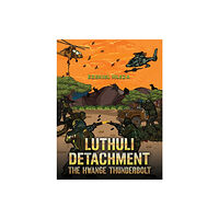 Austin Macauley Publishers Luthuli Detachment - The Hwange Thunderbolt (häftad, eng)