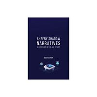Austin Macauley Publishers Sheeny Shadow Narratives (häftad, eng)