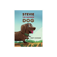 Austin Macauley Publishers Stevie the Sausage Dog (häftad, eng)