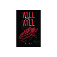 Austin Macauley Publishers Will You into My Will (häftad, eng)