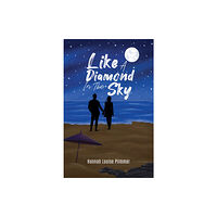 Austin Macauley Publishers Like a Diamond in the Sky (häftad, eng)