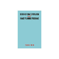 Austin Macauley Publishers Review of China's Population and Family Planning Programs (häftad, eng)
