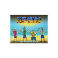Austin Macauley Publishers Four Brains Under the Sun (häftad, eng)