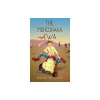 Austin Macauley Publishers The Mungonana CWA (häftad, eng)