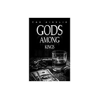 Austin Macauley Publishers Gods Among Kings (häftad, eng)