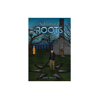Austin Macauley Publishers Subliminal Roots (häftad, eng)