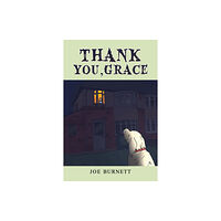 Austin Macauley Publishers Thank You, Grace (häftad, eng)