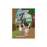Austin Macauley Publishers Radish and Stubs - The Easter Hedgehog (häftad, eng)