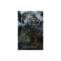 Austin Macauley Publishers Parallel Lives (häftad, eng)