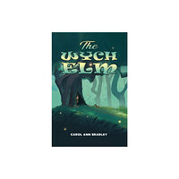 Austin Macauley Publishers The Wych Elm (inbunden, eng)