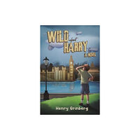 Austin Macauley Publishers Wild About Harry (häftad, eng)