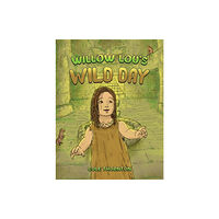 Austin Macauley Publishers Willow Lou's Wild Day (häftad, eng)