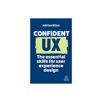 Kogan Page Ltd Confident UX (häftad, eng)