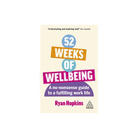 Kogan Page Ltd 52 Weeks of Wellbeing (häftad, eng)