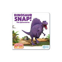 Hachette Children's Group The World of Dinosaur Roar!: Dinosaur Snap! The Spinosaurus: Book 5 (bok, board book, eng)
