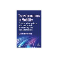 Kogan Page Ltd Transformations in Mobility (häftad, eng)