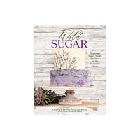 Gibbs M. Smith Inc Wild Sugar (inbunden, eng)