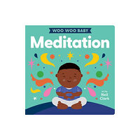 Gibbs M. Smith Inc Woo Woo Baby: Meditation (bok, board book, eng)