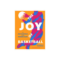 Abrams The Joy of Basketball (inbunden, eng)