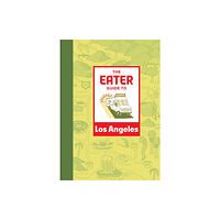 Abrams The Eater Guide to Los Angeles (häftad, eng)