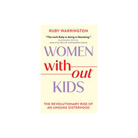 Orion Publishing Co Women Without Kids (häftad, eng)