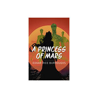 Arcturus publishing ltd A Princess of Mars (häftad, eng)
