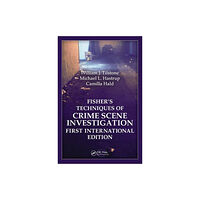 Taylor & francis inc Fisher's Techniques of Crime Scene Investigation First International Edition (inbunden, eng)