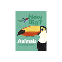 Arcturus publishing ltd How Big? Animals (inbunden, eng)