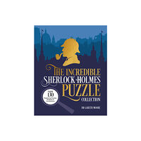 Arcturus publishing ltd The Incredible Sherlock Holmes Puzzle Collection (häftad, eng)