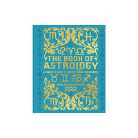 Arcturus publishing ltd The Book of Astrology (inbunden, eng)