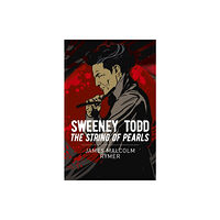 Arcturus publishing ltd Sweeney Todd: The String of Pearls (häftad, eng)