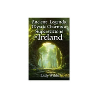 Arcturus publishing ltd Ancient Legends, Mystic Charms and Superstitions of Ireland (häftad, eng)