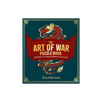 Arcturus publishing ltd The Art of War Puzzle Book (häftad, eng)