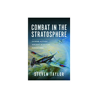 Pen & Sword Books Ltd Combat in the Stratosphere (inbunden, eng)