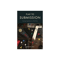 Temple University Press,U.S. Play to Submission (häftad, eng)