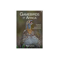 Jacana Media (Pty) Ltd Gamebirds of Africa (häftad, eng)