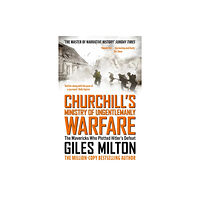 John Murray Press Churchill's Ministry of Ungentlemanly Warfare (häftad, eng)