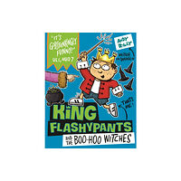 Hachette Children's Group King Flashypants and the Boo-Hoo Witches (häftad, eng)