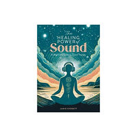 David & Charles The Healing Power of Sound (häftad, eng)