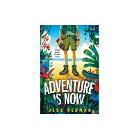 Pan Macmillan The Adventure is Now (häftad, eng)